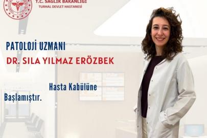 Turhal Devlet’te Patoloji Uzmanı Göreve Başladı