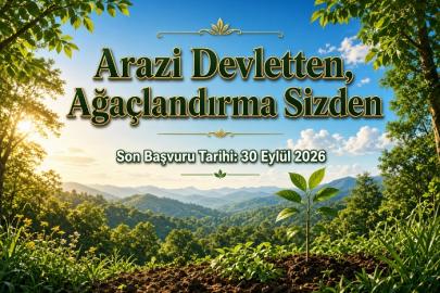 "Arazi Devletten, Ağaçlandırma Sizden"