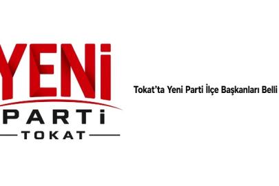 Tokat’ta İlçe Başkanları Belli Oldu